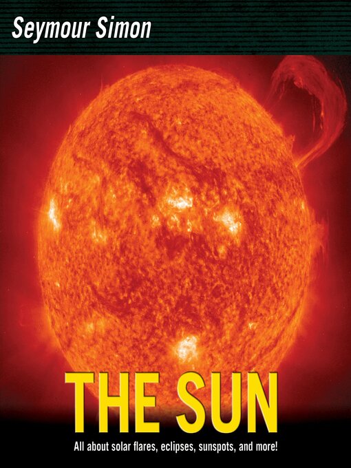 Title details for The Sun by Seymour Simon - Available